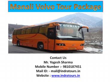 Manali Volvo Tour Package