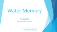 Water Memory