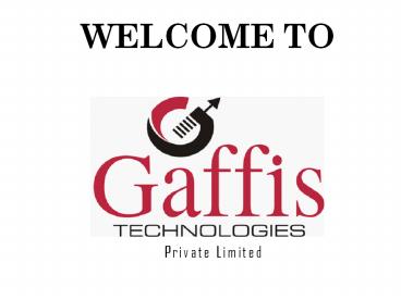 Gaffis Technologies Pvt. Ltd.