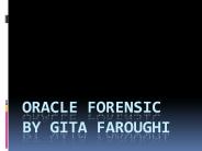 Oracle%20Forensic%20By%20Gita%20Faroughi