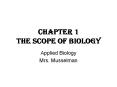 Chapter 1 The Scope of Biology PowerPoint PPT Presentation