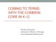 Coming to Terms with the Common Core in k-12 PowerPoint PPT Presentation