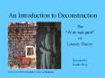 An Introduction to Deconstruction PowerPoint PPT Presentation