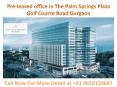 Pre-leased Property in Palm Springs Plaza  Golf Course Road Gurgaon-9650129697