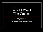 World War I The Causes