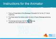 Instructions for the Animator PowerPoint PPT Presentation