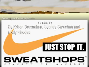 Sweatshops and The Heart of Darkness