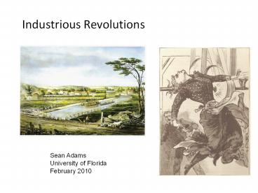 Fresh Oysters, Spinning Jennies, and Blue Mondays