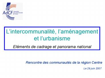 INCIDENCE DE LA LOI DU 12 JUILLET 1999