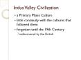 Indus Valley Civilization PowerPoint PPT Presentation