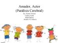 Amador, Actor (Par PowerPoint PPT Presentation