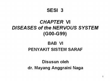 SESI 3 CHAPTER VI DISEASES of the NERVOUS SYSTEM (G00-G99)