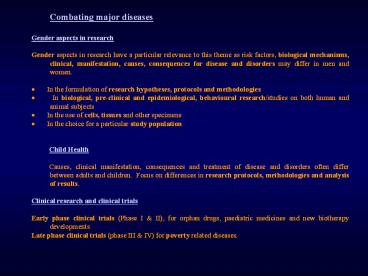 Combating major diseases