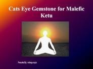 Catseye Gemstone for Malefic Ketu