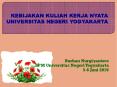 KEBIJAKAN KULIAH KERJA NYATA UNIVERSITAS NEGERI YOGYAKARTA PowerPoint PPT Presentation