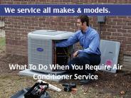 What To Do When You Require Air Conditioner Service
