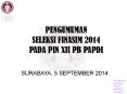 PENGUMUMAN SELEKSI FINASIM 2014 PADA PIN XII PB PAPDI PowerPoint PPT Presentation