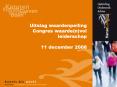 Uitslag waardenpeiling Congres waarde(n)vol leiderschap 11 december 2008 PowerPoint PPT Presentation