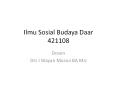 Ilmu Sosial Budaya Daar 421108 PowerPoint PPT Presentation
