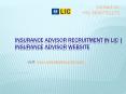 Insurance advisor recruitment in lic | Insurance advisor website PowerPoint PPT Presentation