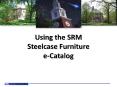 Using the SRM Steelcase Furniture e-Catalog PowerPoint PPT Presentation