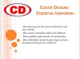 Buy Online Essential Uniforms At Clever Designs