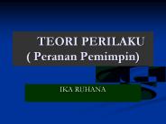 TEORI PERILAKU ( Peranan Pemimpin)