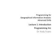 Programming for Geographical Information Analysis: Advanced Skills