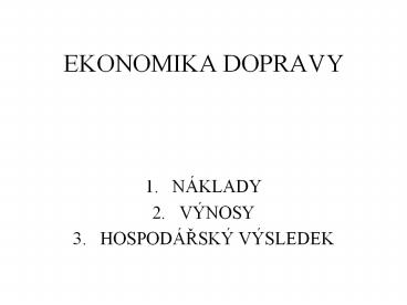 EKONOMIKA DOPRAVY