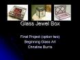 Glass Jewel Box PowerPoint PPT Presentation