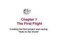 Chapter%201%20The%20First%20Flight PowerPoint PPT Presentation