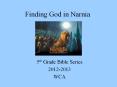 Finding God in Narnia PowerPoint PPT Presentation