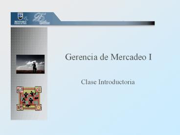 Gerencia de Mercadeo I