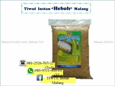 Tiwul Kukus, Tiwul Kering, Khasiat Tiwul, +6281-2526-767-22 (Tsel)
