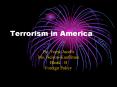 Terrorism in America PowerPoint PPT Presentation