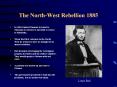 The North-West Rebellion 1885 PowerPoint PPT Presentation