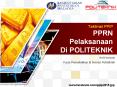Taklimat PPIP PPRN Pelaksanaan Di POLITEKNIK PowerPoint PPT Presentation