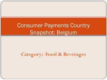 Consumer Payments Country Snapshot in Belgium