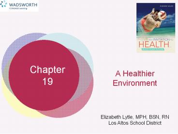 A Healthier Environment