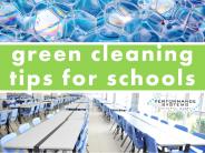 Green Cleaning Tips for Schools