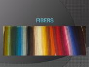 Fibers
