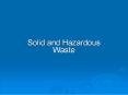 Solid and Hazardous Waste PowerPoint PPT Presentation
