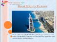 Dubai Holiday Packages from India : 01143509338 PowerPoint PPT Presentation