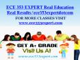 ECE 353 EXPERT Real Education Real Results/ece353expertdotcom PowerPoint PPT Presentation