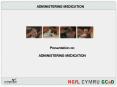 ADMINISTERING MEDICATION PowerPoint PPT Presentation