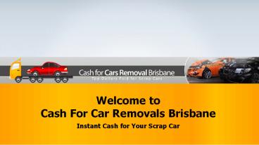 Cash for Cars Removal Brisbane