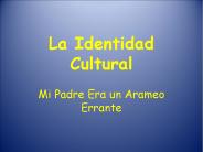 La Identidad Cultural