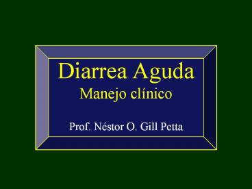 Diarrea Aguda Manejo cl