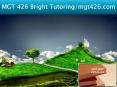 MGT 426 Bright Tutoring/mgt426.com PowerPoint PPT Presentation