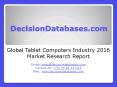 Tablet Computers Industry 2016 : Global Market Outlook PowerPoint PPT Presentation